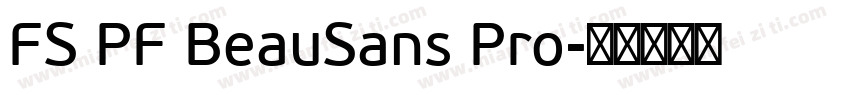 FS PF BeauSans Pro字体转换